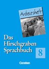 Buchcover Das Hirschgraben Sprachbuch. Grundausgabe / 8. Schuljahr - Arbeitsheft