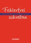 Buchcover Fehlerfrei schreiben - Wörterbuch für die Schule