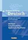 Buchcover Abschlussprüfung Deutsch - Sekundarstufe I - Nordrhein-Westfalen / 10. Schuljahr - Zentrale Prüfung Mittlerer Schulabsch
