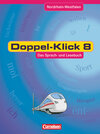 Buchcover Doppel-Klick - Das Sprach- und Lesebuch - Nordrhein-Westfalen - 8. Schuljahr
