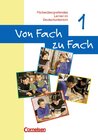 Buchcover Von Fach zu Fach. Fächerübergreifendes Lernen im Deutschunterricht / Heft 1 - Arbeitsheft