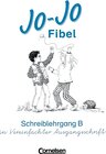 Buchcover Jo-Jo Fibel - Allgemeine Ausgabe / Schreiblehrgang B in Vereinfachter Ausgangsschrift