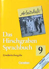 Buchcover Das Hirschgraben Sprachbuch - Erweiterte Ausgabe / 9. Schuljahr - Arbeitsheft