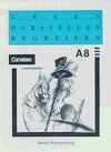 Buchcover Lesen Darstellen Begreifen - Ausgabe A für Baden-Württemberg. Lese-... / 8. Schuljahr - Schülerbuch