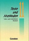 Buchcover Texte und Methoden. Lehr- und Arbeitsbuch Deutsch - Dreibändige Ausgabe / 11. Schuljahr - Schülerbuch