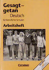 Buchcover Gesagt - getan. Deutsch für berufliche Schulen. Allgemeine Ausgabe / Arbeitsheft