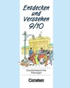 Buchcover Entdecken und verstehen - Thüringen - Bisherige Ausgabe / 9./10. Schuljahr - Vom Ersten Weltkrieg bis zum vereinten Deut