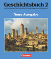 Buchcover Geschichtsbuch - Die Menschen und ihre Geschichte in Darstellungen und Dokumenten - Allgemeine Ausgabe - Band 2