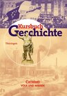 Buchcover Kursbuch Geschichte - Bisherige Ausgabe - Thüringen / Schülerbuch