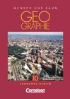 Buchcover Mensch und Raum. Geographie Berlin - Neubearbeitung / 10. Schuljahr - Schülerbuch