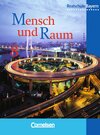 Buchcover Mensch und Raum - Geographie Realschule Bayern - Bisherige Ausgabe / 8. Jahrgangsstufe - Schülerbuch