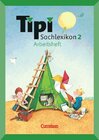 Buchcover Tipi Sachlexikon / 2. Schuljahr - Arbeitsheft