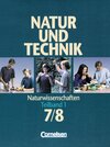 Buchcover Natur und Technik - Naturwissenschaften. Allgemeine Ausgabe / 7./8. Schuljahr: Teilband 1 - Schülerbuch