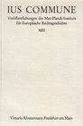 Buchcover Ius Commune. Veröffentlichungen des Max-Planck-Instituts für Europäische... / Ius Commune. Veröffentlichungen des Max-Pl