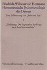 Buchcover "Hermeneutische Phänomenologie des Daseins. Ein Kommentar zu ""Sein und Zeit""" / Band 1: Einleitung: "Die Exposition de