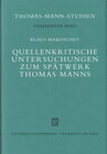 Buchcover Quellenkritische Untersuchungen zum Spätwerk Thomas Manns