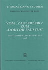 Buchcover Vom "Zauberberg" zum "Doktor Faustus"