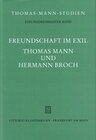 Buchcover Freundschaft im Exil. Thomas Mann und Hermann Broch