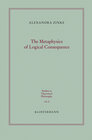 Buchcover The Metaphysics of Logical Consequence
