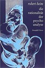 Buchcover Die Rationalität der Psychoanalyse