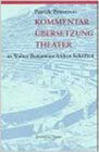 Buchcover Kommentar, Übersetzung, Theater in Walter Benjamins frühen Schriften
