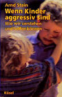 Buchcover Wenn Kinder aggressiv sind