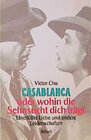 Buchcover Casablanca oder wohin die Sehnsucht dich trägt