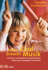 Buchcover Jedes Kind braucht Musik