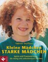 Buchcover Kleine Mädchen, starke Mädchen