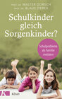 Buchcover Schulkinder gleich Sorgenkinder?