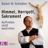 Himmel, Herrgott, Sakrament width=