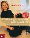 Buchcover 7 Sicherungen für ein Leben nach dem Krebs