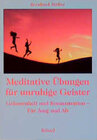 Buchcover Meditative Übungen für unruhige Geister