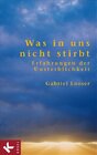 Buchcover Was in uns nicht stirbt