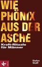 Buchcover Wie Phönix aus der Asche