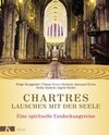 Buchcover Chartres - Lauschen mit der Seele