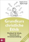 Buchcover Grundkurs christliche Ethik. Neuausgabe