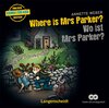 Buchcover Where is Mrs Parker? - Wo ist Mrs Parker? - Hörbuch (2 Audio-CDs mit Begleitheft)