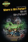 Buchcover Where is Mrs Parker? - Wo ist Mrs Parker?