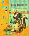 Buchcover Frau Stinktier braucht ein neues Parfüm - Bilderbuch mit tollen Illustrationen und schöner Geschichte!