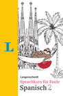 Buchcover Langenscheidt Sprachkurs für Faule Spanisch 2 - Buch und MP3-Download