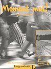 Buchcover Moment mal! / Kapitel 16-30 / Glossare
