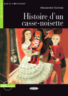 Buchcover Histoire d'un casse-noisette - Buch mit Audio-CD