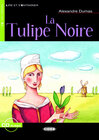 Buchcover La Tulipe Noire - Buch mit Audio-CD