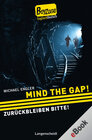 Buchcover Mind the Gap! - Zurückbleiben bitte!