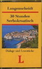 Buchcover Langenscheidts Kurzlehrbücher / 30 Stunden Serbokroatisch für Anfänger