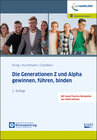 Buchcover Die Generationen Z und Alpha gewinnen, führen, binden