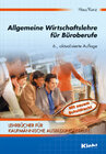 Buchcover Lehrbücher für kaufmännische Ausbildungsberufe / Allgemeine Wirtschaftslehre für Büroberufe
