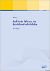 Buchcover Praktische Fälle aus der Betriebswirtschaftslehre