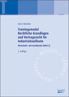 Buchcover Trainingsmodul Rechtliche Grundlagen und Vertragsrecht für Industriekaufleute